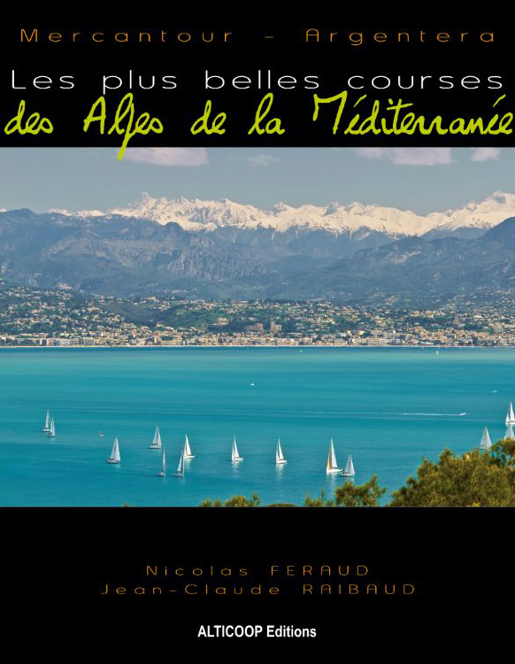 Les plus belles courses des Alpes de la Méditerranée